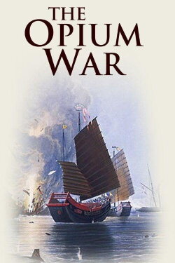 The Opium War (1964) The Opium War (1964)