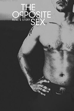The Opposite Sex: Rene's Story (2004) The Opposite Sex: Rene's Story (2004)