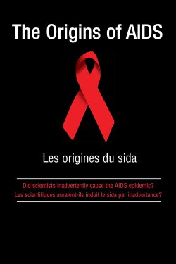 The Origins of AIDS (2004) The Origins of AIDS (2004)