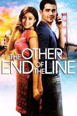 The Other End of the Line (2007) The Other End of the Line (2007)