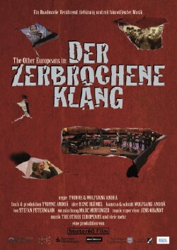 The Other Europeans in: Der zerbrochene Klang (2012) The Other Europeans in: Der zerbrochene Klang (2012)