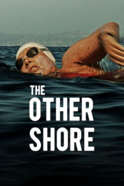 The Other Shore: The Diana Nyad Story (2013) The Other Shore: The Diana Nyad Story (2013)