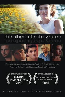 The Other Side of My Sleep (2010) The Other Side of My Sleep (2010)