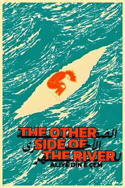 The Other Side of the River (2021) The Other Side of the River (2021)