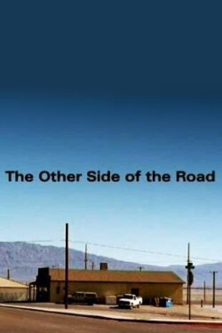 The Other Side of the Road (2003) The Other Side of the Road (2003)