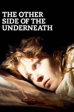 The Other Side of the Underneath (1972) The Other Side of the Underneath (1972)