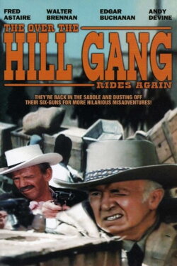 The Over-the-Hill Gang Rides Again (1970) The Over-the-Hill Gang Rides Again (1970)