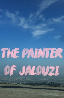 The Painter of Jalouzi (2015) The Painter of Jalouzi (2015)