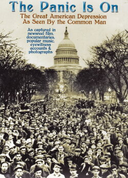 The Panic Is On: The Great American Depression as Seen by the Common Man (2009) The Panic Is On: The Great American Depression as Seen by the Common Man (2009)