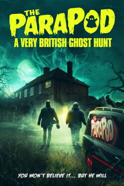 The ParaPod: A Very British Ghost Hunt (2020) The ParaPod: A Very British Ghost Hunt (2020)