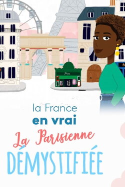 The Parisienne Uncovered (2021)