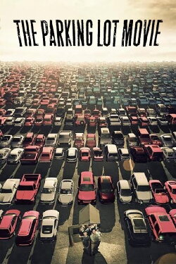 The Parking Lot Movie (2010)
