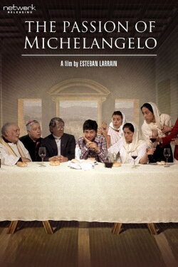 The Passion of Michelangelo (2013) The Passion of Michelangelo (2013)
