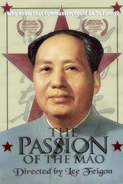The Passion of the Mao (2006) The Passion of the Mao (2006)