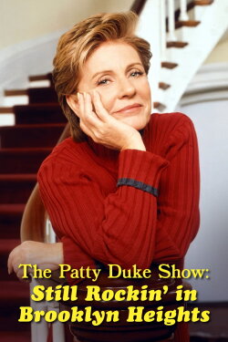 The Patty Duke Show: Still Rockin' in Brooklyn Heights (1999) The Patty Duke Show: Still Rockin' in Brooklyn Heights (1999)