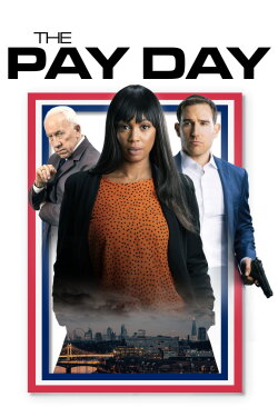 The Pay Day (2022) The Pay Day (2022)