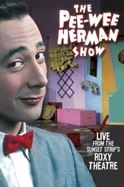 The Pee-wee Herman Show (1981) The Pee-wee Herman Show (1981)