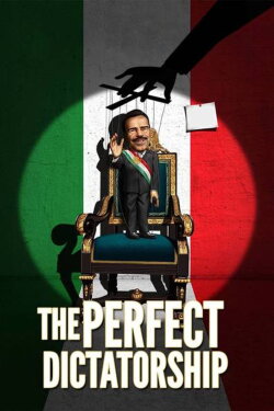 The Perfect Dictatorship (2014) The Perfect Dictatorship (2014)