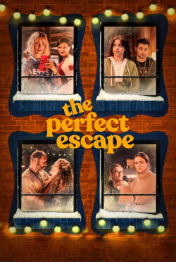 The Perfect Escape (2023) The Perfect Escape (2023)