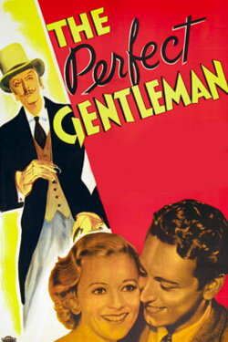 The Perfect Gentleman (1935) The Perfect Gentleman (1935)