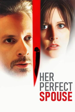 The Perfect Husband (2004) The Perfect Husband (2004)