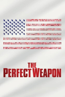 The Perfect Weapon (2020) The Perfect Weapon (2020)