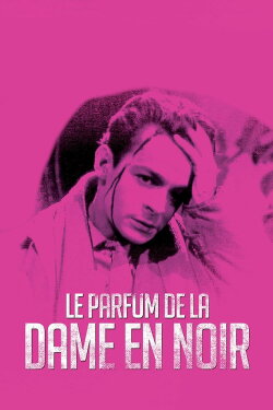 The Perfume of the Lady in Black (1949) The Perfume of the Lady in Black (1949)