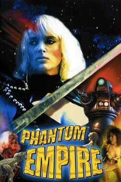 The Phantom Empire (1987) The Phantom Empire (1987)