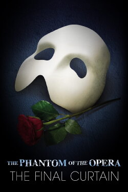 The Phantom of the Opera: The Final Curtain (2023) The Phantom of the Opera: The Final Curtain (2023)