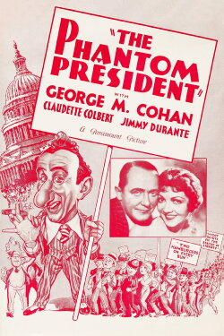 The Phantom President (1932) The Phantom President (1932)
