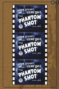 The Phantom Shot (1947)