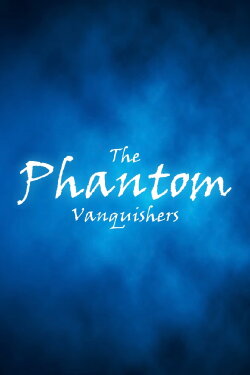 The Phantom Vanquishers: The Restless Souls of Leamington Spa (2023) The Phantom Vanquishers: The Restless Souls of Leamington Spa (2023)
