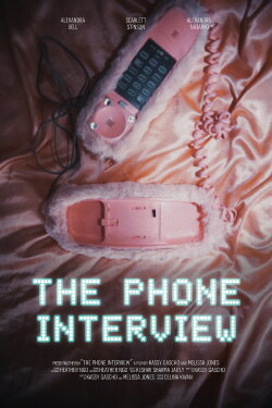 The Phone Interview (2021) The Phone Interview (2021)