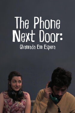 The Phone Next Door (2008) The Phone Next Door (2008)