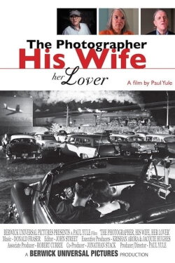 The Photographer, His Wife, Her Lover (2006)