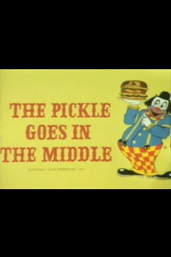 The Pickle Goes in the Middle (1973) The Pickle Goes in the Middle (1973)
