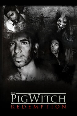 The Pig Witch: Redemption (2009) The Pig Witch: Redemption (2009)
