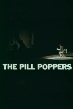 The Pill Poppers (1970) The Pill Poppers (1970)