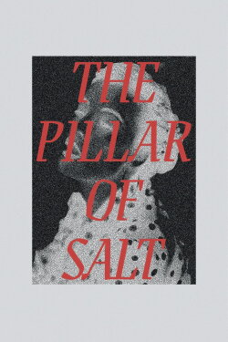The Pillar of Salt (2018)