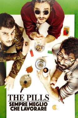 The Pills - Sempre meglio che lavorare (2016) The Pills - Sempre meglio che lavorare (2016)