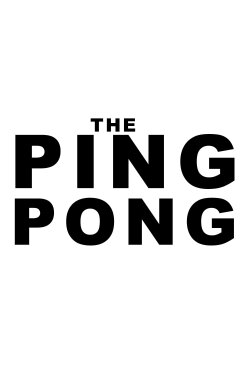 The Ping Pong (2024) The Ping Pong (2024)