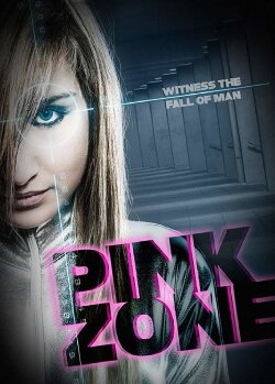 The Pink Zone (2016)