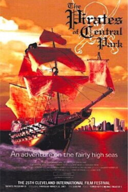 The Pirates of Central Park (2001) The Pirates of Central Park (2001)