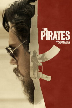 The Pirates of Somalia (2017) The Pirates of Somalia (2017)