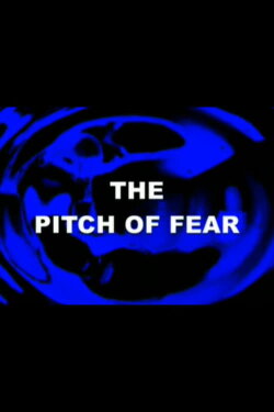 The Pitch of Fear (1999) The Pitch of Fear (1999)