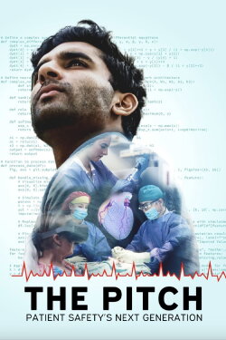 The Pitch: Patient Safety's Next Generation (2024)