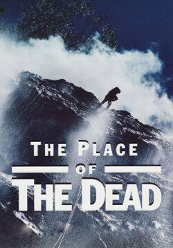 The Place of the Dead (1997) The Place of the Dead (1997)