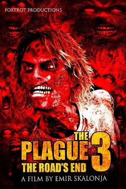 The Plague 3: The Road's End (2018) The Plague 3: The Road's End (2018)
