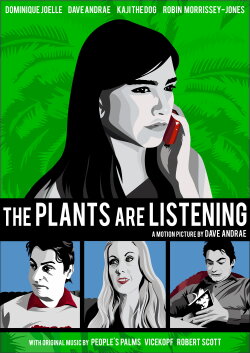 The Plants Are Listening (2014) The Plants Are Listening (2014)