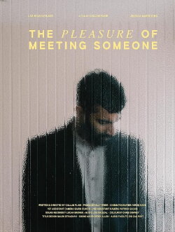 The Pleasure of Meeting Someone (2023) The Pleasure of Meeting Someone (2023)